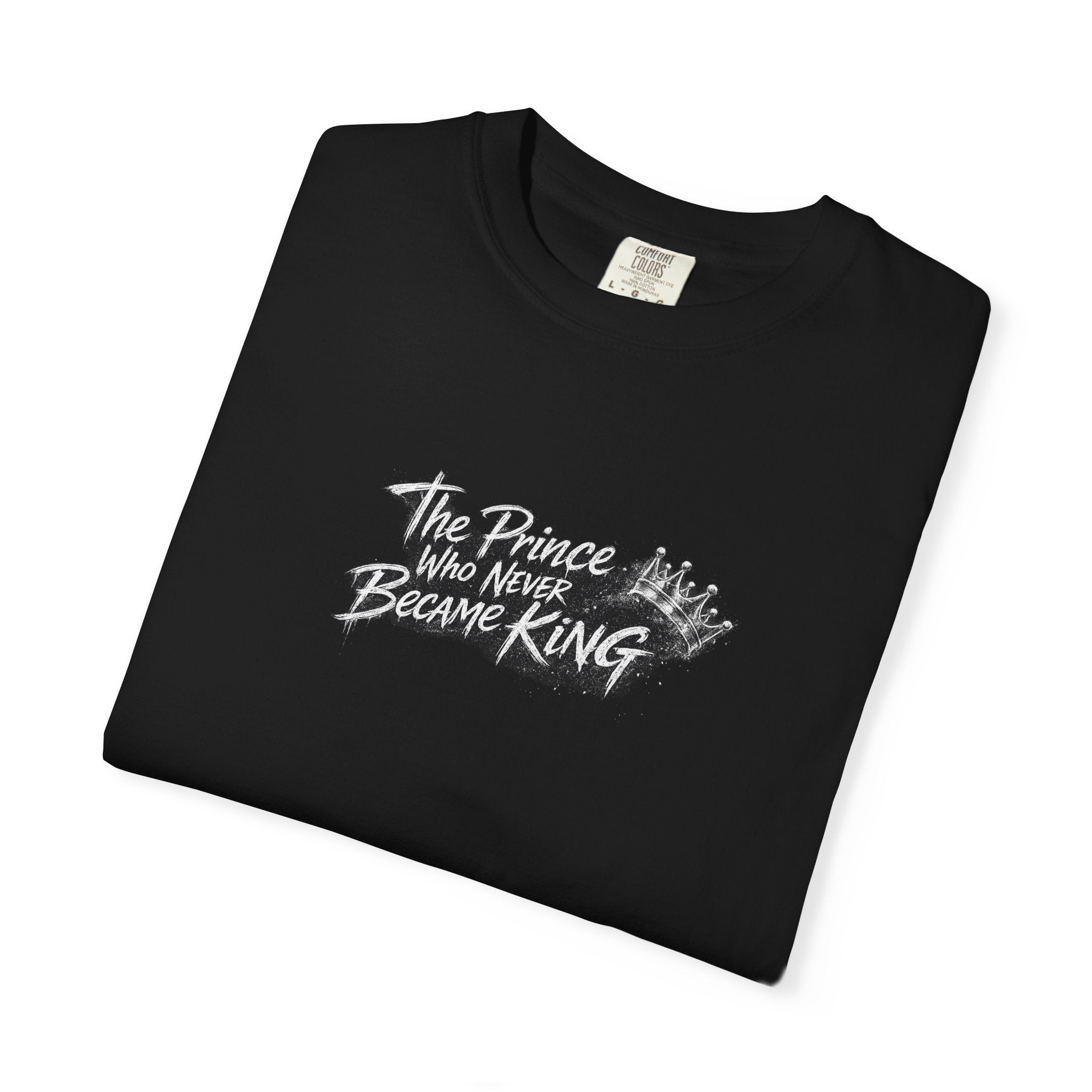 "The Prince Who Never Became King" Graphic Tee
