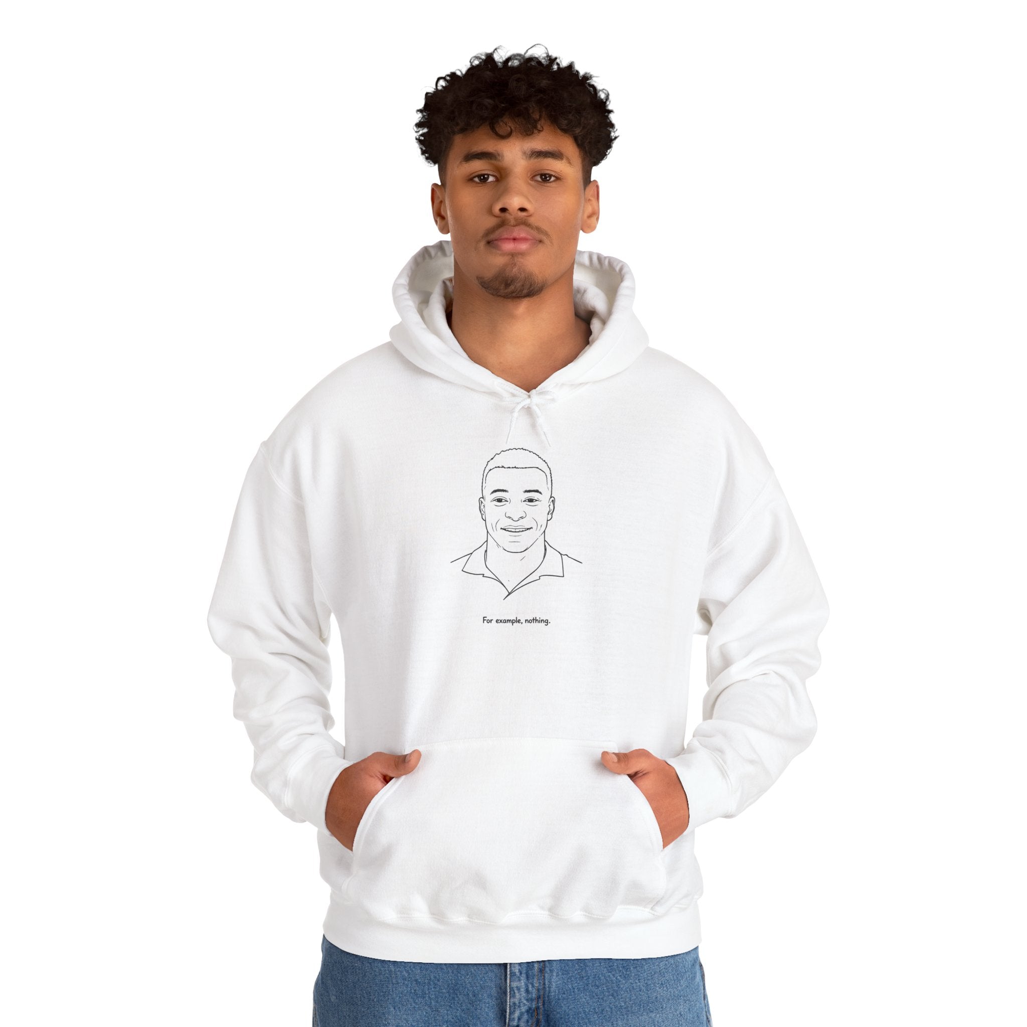'For example, nothing' Graphic Hoodie